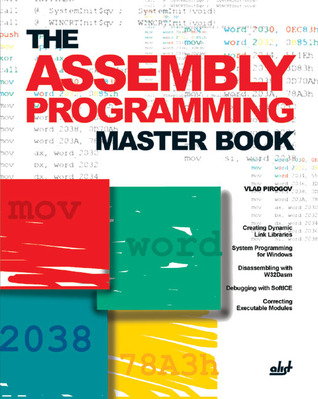 The Assembly Programming Master Book (Paperback)