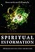Spiritual Information: 100 Perspectives on Science and Religion