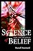 Science and the Renewal Of Belief