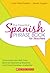 The Essential Spanish Phrase Book for Teachers: Communicate With Your Spanish-Speaking Students and Their Families - Instantly!
