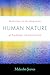 Human Nature: Reflections on the Integration of Psychology and Christianity
