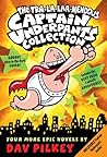 The Tra-la-laaa-mendous Captain Underpants Collection by Dav Pilkey