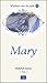 Mary (Windows onto the Fait...