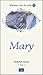 Mary (Windows onto the Faith series)