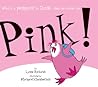 Pink! by Lynne Rickards
