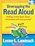 Unwrapping the Read Aloud: Making Every Read Aloud Intentional and Instructional (Theory and Practice in Action)
