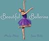 Beautiful Ballerina by Marilyn Nelson