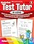 Standardized Test Tutor: Reading: Grade 5: Practice Tests With Question-by-Question Strategies and Tips That Help Students Build Test-Taking Skills and Boost Their Scores