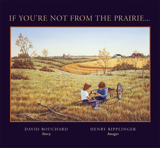 If You're Not from the Prairie... (Hardcover)