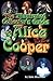 The Illustrated Collector's Guide to Alice Cooper