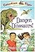 Danger, Dinosaurs! (Canadian Flyer Adventures #2)