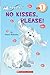 No Kisses, Please!