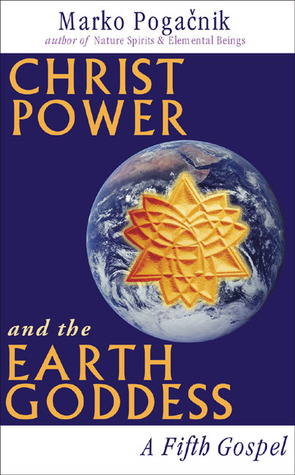 Christ Power and the Earth Goddess