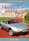 Mazda MX-5 and Miata, 1989-1999 (MRP Autoguide) Mazda MX-5 and Miata, 1989-1999 (MRP Autoguide)