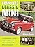 Complete Classic Mini 1959-2000 by Chris Rees