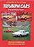 Triumph Cars: The Complete ...