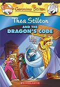 Thea Stilton and the Dragon's Code (Thea Stilton #1)