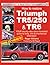 How to Restore Triumph Tr5/250 & Tr6 (Enthusiast's Restoration Manuals)
