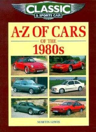 A-Z of Cars of the 1980s