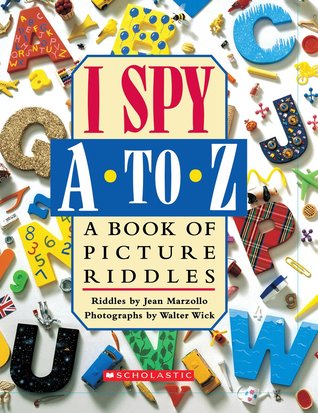 I Spy A to Z: A Book of Picture Riddles (Paperback)