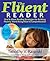 The Fluent Reader by Timothy V. Rasinski