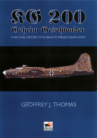 Kg 200: The Luftwaffe's Most Secret Unit (Hardcover)
