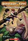 Tracking The Diplodocus (Dinosaur Cove, #9)