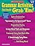 Grammar Activities That Really Grab 'Em!: Grades 6–8: Skill-Building Mini-Lessons, Activities, and Games