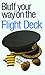 Bluffer's Guide to Flight Deck: Bluff Your Way on the Flight Deck