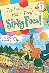 Scholastic Reader Level 1: It's the 100th Day, Stinky Face!