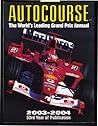 Autocourse 2003-2004: The World's Leading Grand Prix Annual