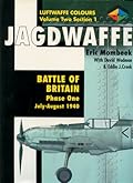 Jagdwaffe Volume Two Section 1 - Battle of Britain Phase One July-August 1940