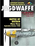 Jagdwaffe Volume Two Section 3 - Battle of Britain Phase Three September-October 1940