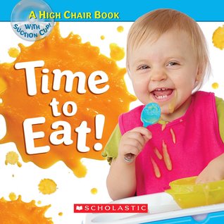Time to Eat! (Board Book)