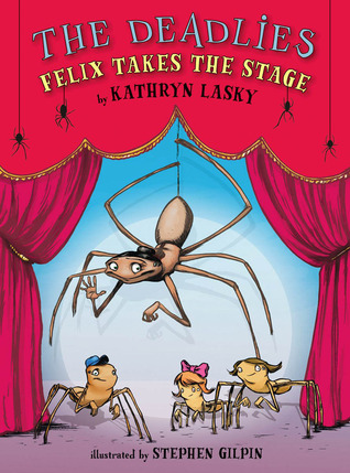 Felix Takes The Stage (The Deadlies, #1)