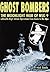 Ghost Bombers- The Moonlight War of NSG 9 Luftwaffe Night Attack Operations from Anzio to the Alps