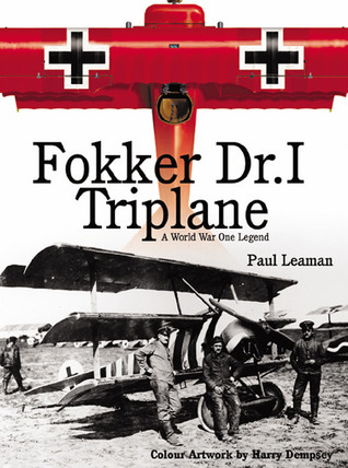 Fokker Dr.I Triplane: A World War One Legend