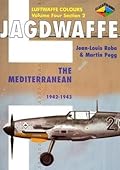 Jagdwaffe Volume Four Section 2 - The Mediterranean 1942-1943