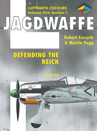 Jagdwaffe Volume Five Section 1 - Defending the Reich 1943-1944 (Paperback)