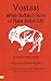 Vostaas: White Buffalo's Story Of Plains Indian Life