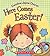 Here Comes Easter!