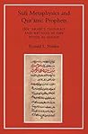 Sufi Metaphysics and Quranic Prophets: Ibn 'Arabi's Thought and Method in the Fusus al-Hikam