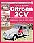 Citroen 2CV, Enthusiast’s R...