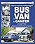 How to Convert VW Bus or Van to Camper by Lindsay Porter