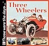 Three Wheelers: Those were the Days