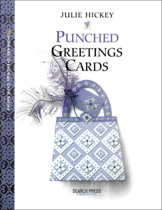 Punched Greeting Cards (Greetings Cards series)