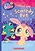 Scaredy Pet (Littlest Pet Shop: Chapter Book #2)