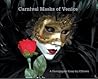Carnival Masks of Venice by J.C. Brown