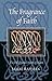 The Fragrance of Faith by Imam Jamal Rahman