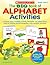 The BIG Book of Alphabet Activities